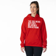 Hockey Hooded Sweatshirt - The Cold Never Bothered Me Anyway #HockeyMom