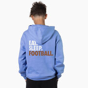 Football Hooded Sweatshirt - Eat. Sleep. Football. (Back Design)