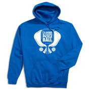 Pickleball Hooded Sweatshirt - I'd Rather Be Playing Pickleball