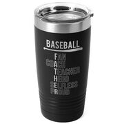 Baseball 20 oz. Double Insulated Tumbler - Baseball Father Words