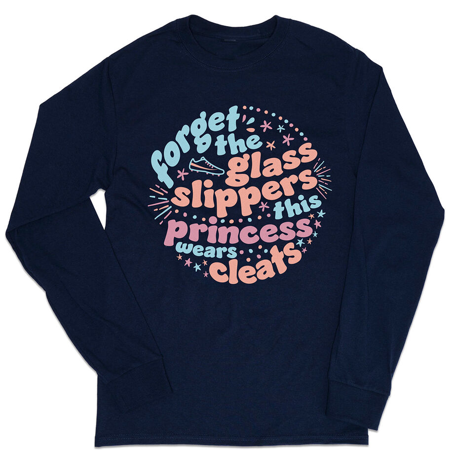 Tshirt Long Sleeve - Forget The Glass Slippers