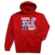 Hockey Hooded Sweatshirt - Have An Ice Day