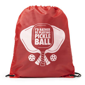 Pickleball Sport Pack Cinch Sack - I'd Rather Be Playing Pickleball