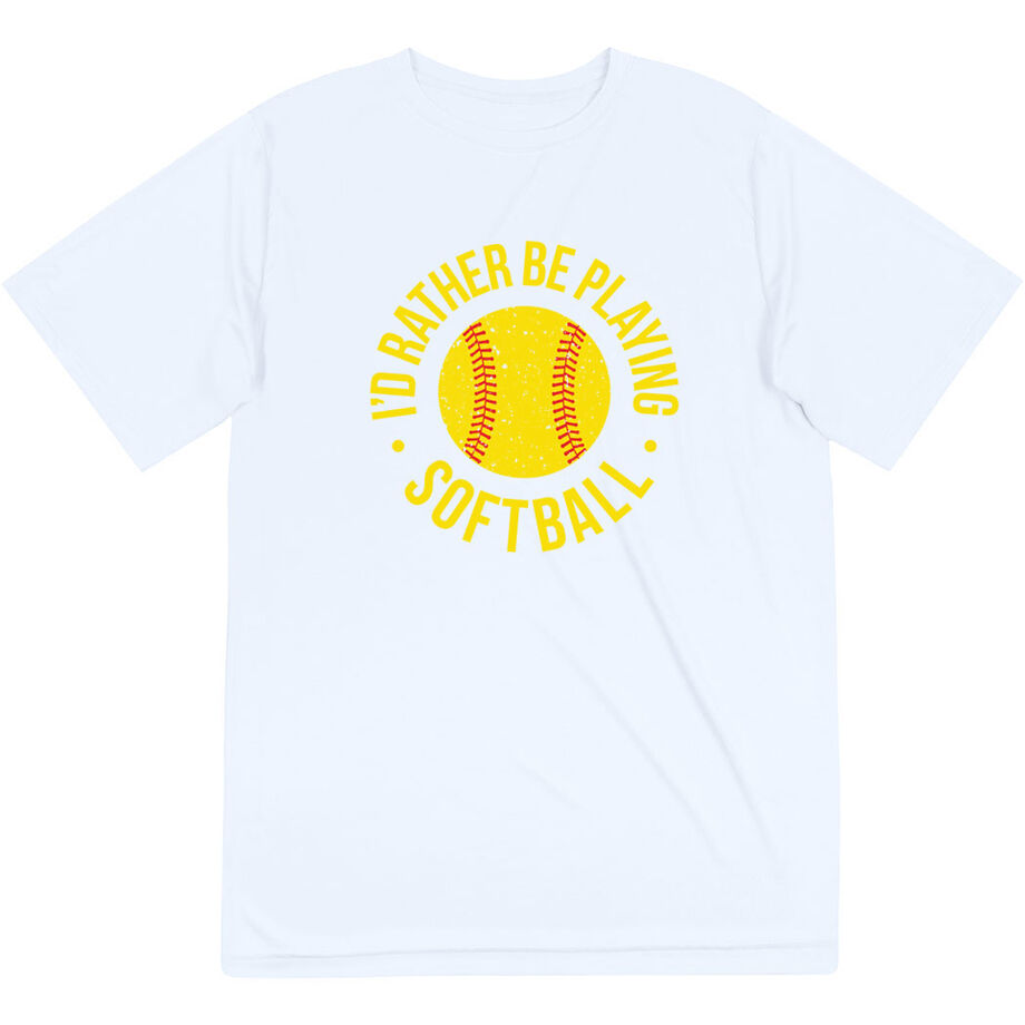 Softball Short Sleeve Performance Tee - I'd Rather Be Playing Softball Distressed