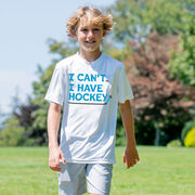 Hockey Short Sleeve Performance Tee - I Can't. I Have Hockey.
