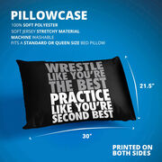 Wrestling Pillowcase - Wrestle Like You're The Best