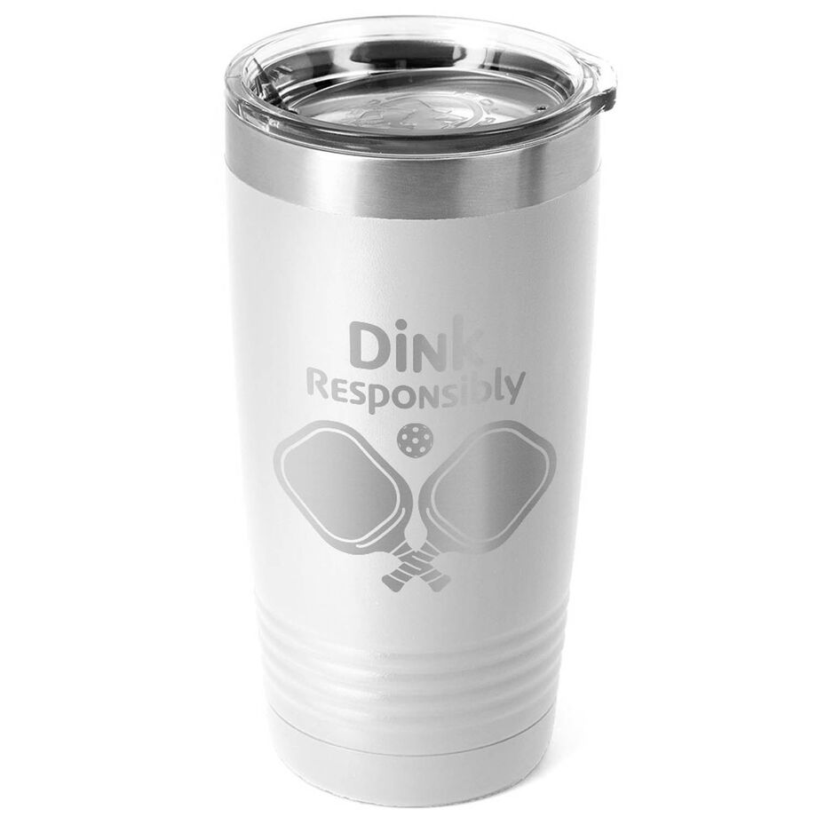 Pickleball 20 oz. Double Insulated Tumbler - Dink Responsibly