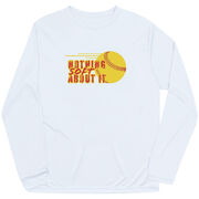 Softball Long Sleeve Performance Tee - Nothing Soft About It