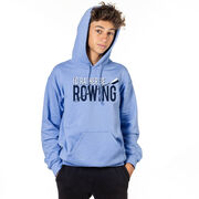 Crew Hooded Sweatshirt - I'd Rather Be Rowing