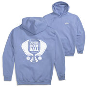 Pickleball Hooded Sweatshirt - I'd Rather Be Playing Pickleball (Back Design)