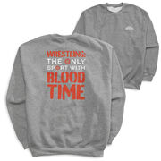 Wrestling Crewneck Sweatshirt - Blood Time (Back Design)