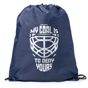 Hockey Drawstring Backpack - My Goal is to Deny Yours Goalie Mask