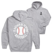 Baseball Hooded Sweatshirt - I'd Rather Be Playing Baseball Distressed(Back Design) [Youth Large/Gray] - SS