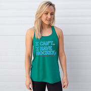 Hockey Flowy Racerback Tank Top - I Can't. I Have Hockey. 