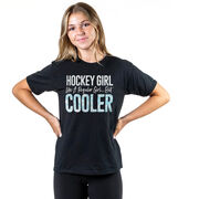 Hockey T-Shirt Short Sleeve - Hockey Girls Are Cooler