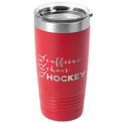 Hockey 20oz. Double Insulated Tumbler - Caffeine, Chaos and Hockey