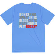 Hockey Short Sleeve Performance Tee - Bones Saying