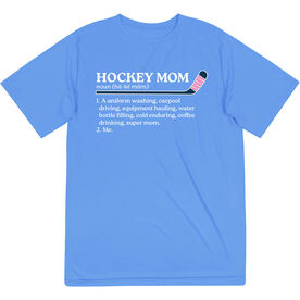 Hockey Short Sleeve Performance Tee - Hockey Mom Definition