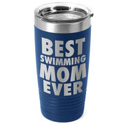 Swimming 20 oz. Double Insulated Tumbler - Best Mom Ever