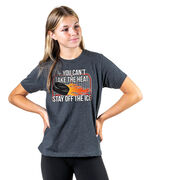 Hockey Short Sleeve T-Shirt - If You Can't Take the Heat