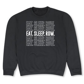 Rowing Crew Neck Sweatshirt - Eat Sleep Row (Bold)