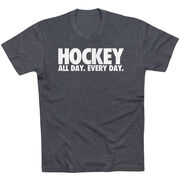 Hockey T-Shirt Short Sleeve - All Day Every Day