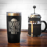 Baseball 20oz. Double Insulated Tumbler - Home Is Where Your Baseball Mom Is