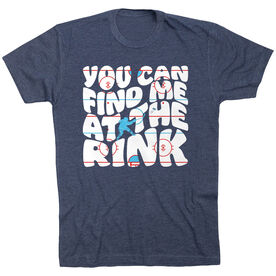 Hockey T-Shirt Short Sleeve - You Can Find Me At The Rink