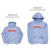 Basketball Hooded Sweatshirt - I'd Rather Be Playing Basketball