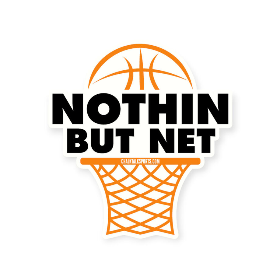 Basketball Sticker - Nothin But Net