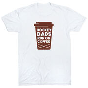 Hockey Short Sleeve T-Shirt - Hockey Dads Run On Coffee