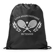 Tennis Drawstring Backpack - Love Means Nothing In Tennis