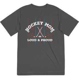 Hockey Short Sleeve Performance Tee - Loud and Proud Hockey Mom