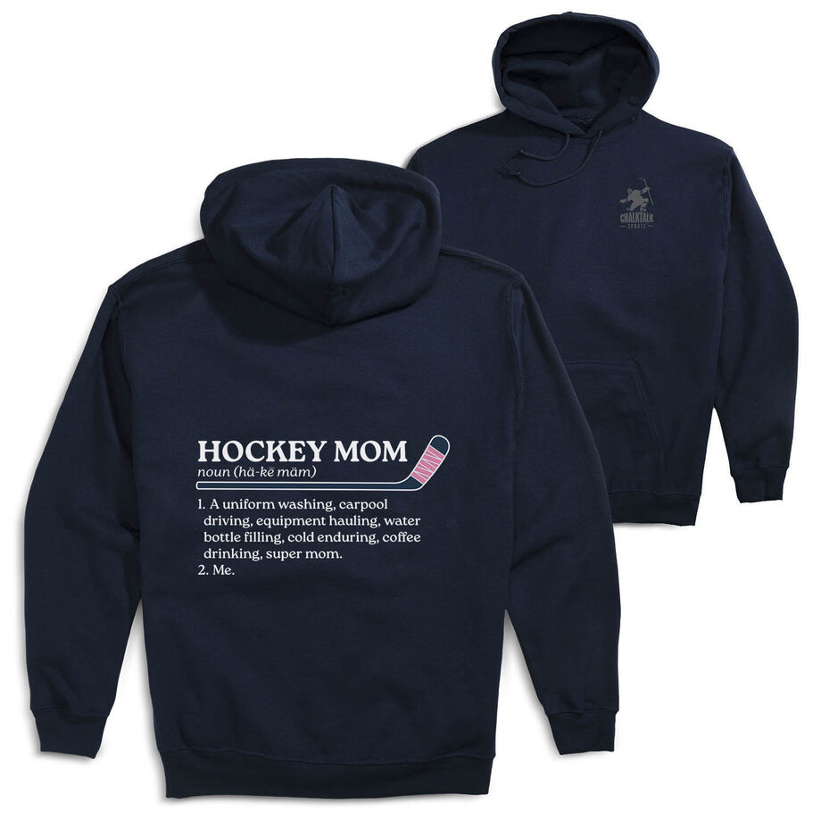 Hockey Hooded Sweatshirt - Hockey Mom Definition (Back Design) 
