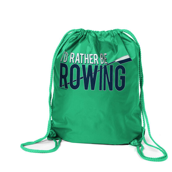 I'd Rather Be Rowing Drawstring Backpack