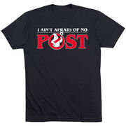 Soccer T-Shirt Short Sleeve - Ain't Afraid Of No Post