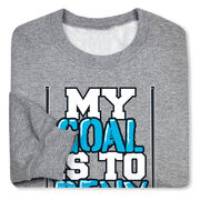 Hockey Crewneck Sweatshirt - My Goal Is To Deny Yours (Blue/Black)