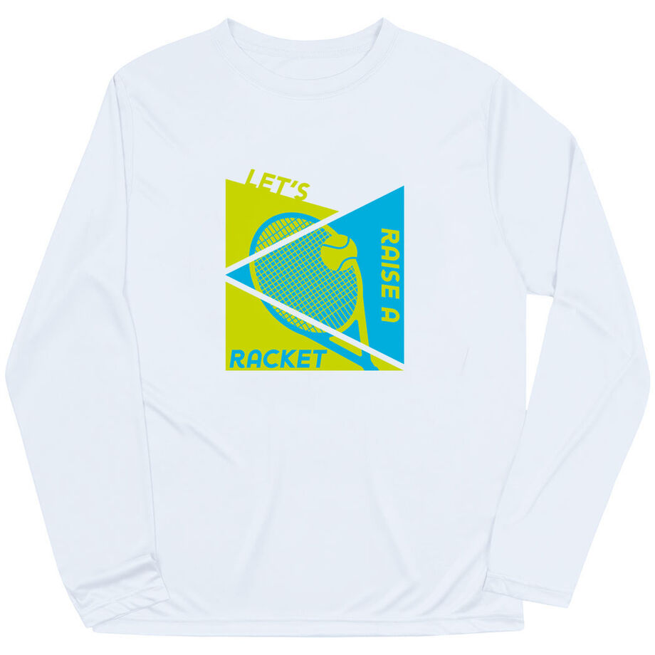 Tennis Long Sleeve Performance Tee - Let's Raise A Racket