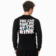 Hockey Tshirt Long Sleeve - You Can Find Me At The Rink (Back Design)