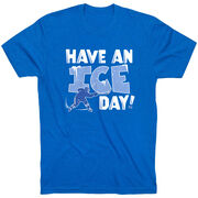 Hockey Short Sleeve T-Shirt - Have An Ice Day