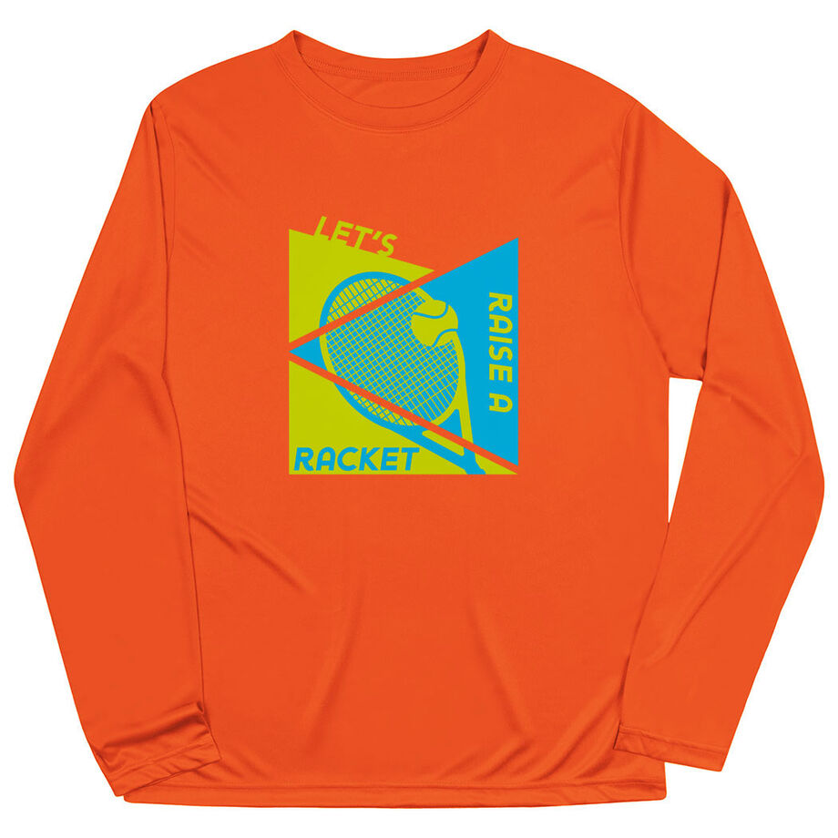 Tennis Long Sleeve Performance Tee - Let's Raise A Racket
