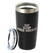 Field Hockey 20 oz. Double Insulated Tumbler - Eat Sleep Field Hockey