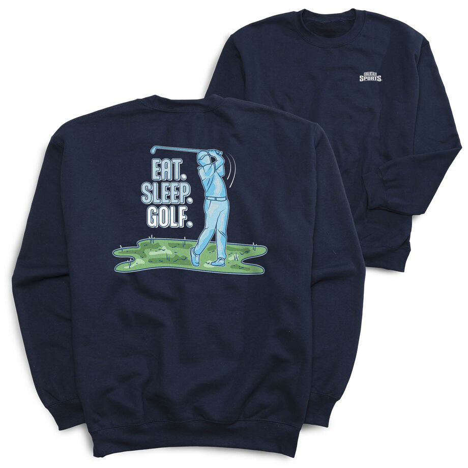 Golf Crewneck Sweatshirt - Eat. Sleep. Golf (Back Design)