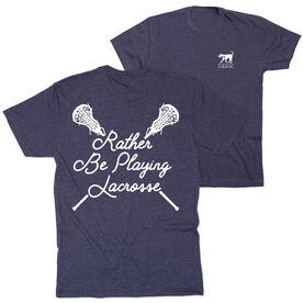 Girls Lacrosse Short Sleeve T-Shirt - Rather Be Playing Lacrosse (Back Design)