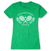 Tennis Women's Everyday Tee - Love Means Nothing In Tennis