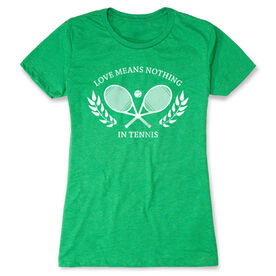 Tennis Women's Everyday Tee - Love Means Nothing In Tennis [Adult Medium/Green] - SS