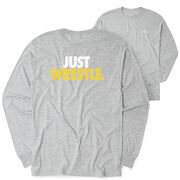 Wrestling Tshirt Long Sleeve - Just Wrestle (Back Design)