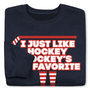 Hockey Crewneck Sweatshirt  - Hockey's My Favorite