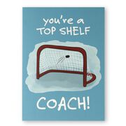 Hockey Greeting Card - Top Shelf Hockey Coach