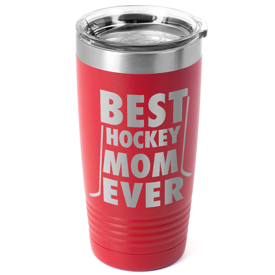 Hockey 20 oz. Double Insulated Tumbler - Best Mom Ever